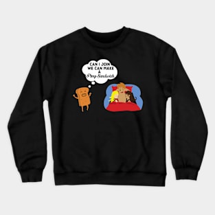 We Can Make a Pimp Sandwich Crewneck Sweatshirt